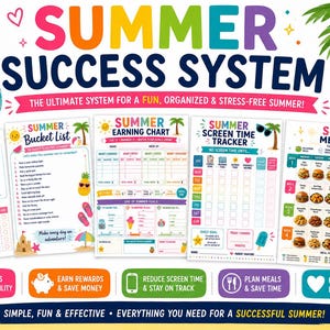 May include: A Summer Success System printable set featuring a chore tracker, bucket list, earning chart, screen time tracker, and meal plan. The colourful documents include text, icons of suns, palm trees, and food, designed to organise summer activities.