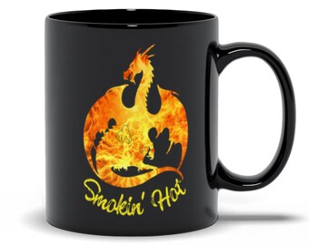 Smokin' Hot Dragon Black Mugs, Dragon Mug, Funny Coffee Mug, Geek Gift, Firefighter Gift, Girlfriend Gift, Boyfriend Gift
