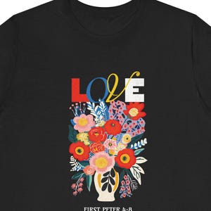 Love Christian T-Shirt, 1 Corinthians 13 Scripture Tee, Love is Patient Bible Verse Shirt, Faith Gift, Christian Apparel