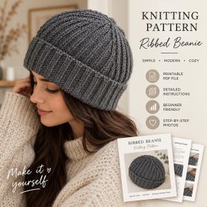 May include: A dark gray ribbed beanie knitting pattern featuring text that reads KNITTING PATTERN Ribbed Beanie, SIMPLE, MODERN, COZY, PRINTABLE PDF FILE, DETAILED INSTRUCTIONS, BEGINNER FRIENDLY, STEP-BY-STEP PHOTOS, and Make it yourself.