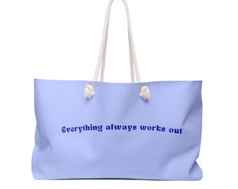 Blaue Tragetasche | Alles Klappt immer | Positive Zitat Travel Tote