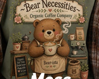 Bear Necessities Coffee Shop Shirt, 100% cotton, Comfort Colors DGT printed unisex S-4x sizes cute gift for coffee and pun lovers