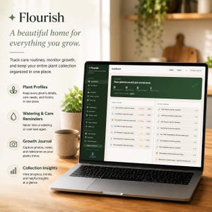 May include: A laptop displaying the Flourish plant care software dashboard, featuring a dark green sidebar and a white interface with plant tracking lists, watering reminders, and growth insights, set against a wooden surface.