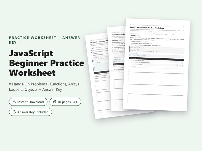 Puede incluir: Una hoja de ejercicios para principiantes en JavaScript con 8 problemas pr&aacute;cticos sobre funciones, matrices, bucles y objetos. El documento incluye 10 p&aacute;ginas en formato A4 con clave de respuestas. El texto dice JavaScript Beginner Practice Worksheet.