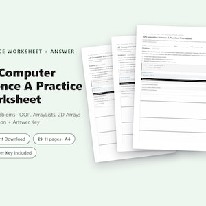 May include: An AP Computer Science A practice worksheet set featuring 8 Java problems covering OOP, ArrayLists, 2D arrays, and recursion. The document includes 11 pages in A4 format with an answer key. The text reads AP Computer Science A Practice Worksheet.