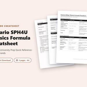 May include: A three-page Ontario SPH4U Physics Formula Cheatsheet for Grade 12 University Prep. The document features black text on white paper, organized into tables with columns for concepts, formulas, and examples covering all five strands.