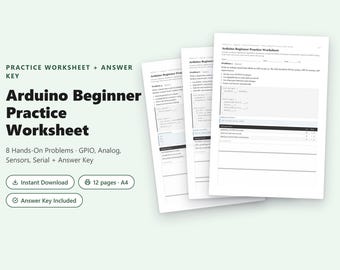 Arduino Beginner Practice Worksheet | 8 GPIO & Sensor Problems + Answer Key PDF