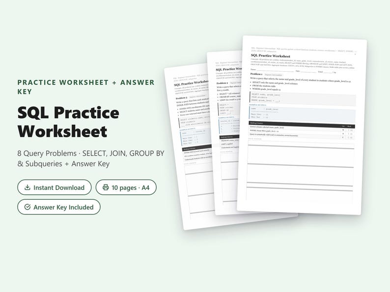 May include: A digital SQL practice worksheet set featuring 8 query problems covering SELECT, JOIN, GROUP BY, and subqueries. The document includes an answer key, spans 10 pages in A4 format, and is presented as an instant download for educational use.