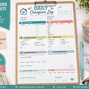 May include: A Daily Caregiver Log printed on a white sheet of paper held by a wooden clipboard. The form includes sections for medications, meals, activities, personal care, symptoms, health, notes, hydration, and mood, with a blue house icon at the top.