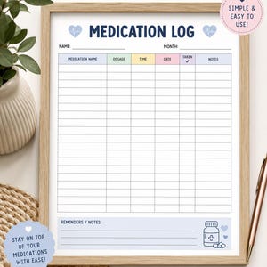 May include: A printable medication log document in a wooden frame, measuring 21.6 by 27.9 cm. The form features columns for medication name, dosage, time, date, taken status, and notes, with a section for reminders and a pill bottle icon.