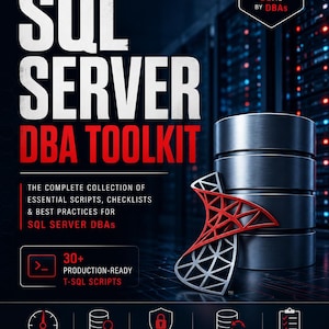 Op de afbeelding: Een digitale poster getiteld SQL SERVER DBA TOOLKIT met witte en rode tekst op een donkere achtergrond. Het bevat een metalen databasepictogram, een rode geometrische afbeelding en somt functies op zoals 30+ T-SQL-scripts.
