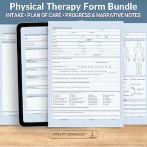 May include: A Physical Therapy Form Bundle featuring an intake form, plan of care, and narrative notes. The documents are light blue with black text, including a human body diagram, checkboxes for medical history, and fields for patient information.