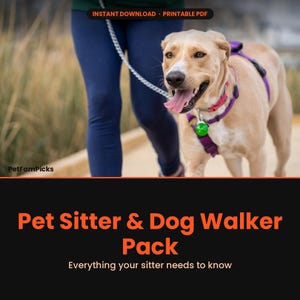 May include: A digital document titled Pet Sitter & Dog Walker Pack with the subtitle Everything your sitter needs to know. The image features a light-colored dog wearing a purple harness and a green tag, attached to a silver leash.