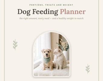 Dog Feeding Planner Printable, Puppy Portion and Meal Tracker, Dog Weight Log, Food Transition Schedule, Treat Tracker, Instant Download PDF
