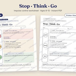 May include: Two versions of an impulse control worksheet titled Stop Think Go. One version features color-coded circles in red, yellow, and green, while the other is black and white. Both include sections for name, date, and guided reflection steps.