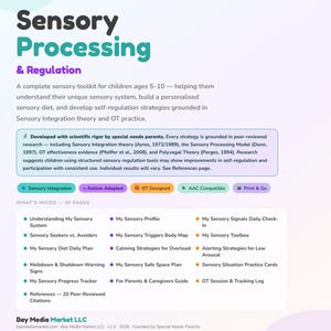 May include: A 20-page educational resource titled Sensory Processing & Regulation by Bay Media Market LLC. The document outlines a sensory toolkit for children ages 5-10, featuring sections on sensory profiles, triggers, and regulation strategies.