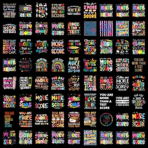 Pode incluir: Uma coleção de designs gráficos digitais com frases motivacionais sobre a escola, como You Are More Than A Test Score, You Got This e I Believe In You, exibidas em várias fontes, padrões e ilustrações coloridas sobre um fundo preto.