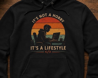 Es ist kein Hobby, es ist ein Lebensstil Hoodie - Lustiges Programmierer-T-Shirt, Software Engineer Geschenk, Retro Coding Grafik-T-Shirt