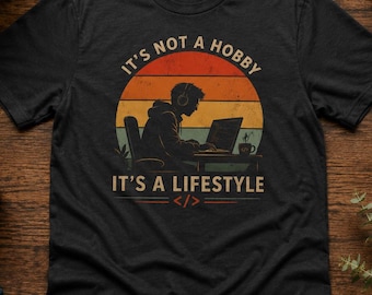 Es ist kein Hobby, es ist ein Lebensstil Shirt - Lustiges Programmierer T-Shirt, Programmierer Geschenk, Retro Kodierung Grafik T-Shirt