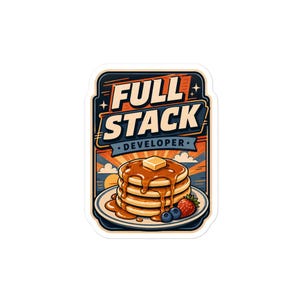 Full Stack Developer Pancake Sticker — Funny Programmer Sticker, Software Engineer Gift, Retro Badge Vinyl Decal