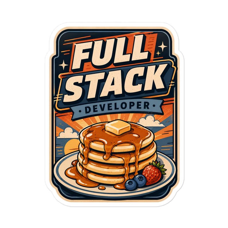 Full Stack Developer Pancake Sticker — Funny Programmer Sticker, Software Engineer Gift, Retro Badge Vinyl Decal