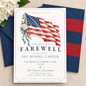 Puede incluir: Una tarjeta de invitación rectangular blanca con una bandera estadounidense ondeando, una cinta azul y flores blancas. El texto dice: DUTY CALLS, PLEASE JOIN US FOR A FAREWELL HONORING SSG DANIEL CARTER, SATURDAY, OCTOBER 15, 2026, 2-5 PM, The Carter Residence, 123 American Lane, Fort Liberty, NC 12345, FOOD, FRIENDS, GOODBYES FOR NOW.