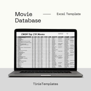 May include: A laptop screen displaying a Movie Database Excel Template. The spreadsheet is titled IMDb Top 250 Movies and contains columns for title, date, decade, length, run time, IMDb score, lead, lead actor, second lead, director, and author.