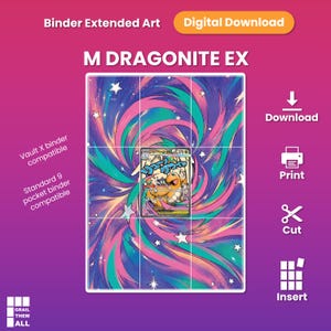 May include: A digital download of M Dragonite EX binder extended art featuring a vibrant purple, pink, and teal swirling galaxy background with white stars. The design includes a grid layout for a 9-pocket binder, with text labels for download, print, cut, and insert instructions.
