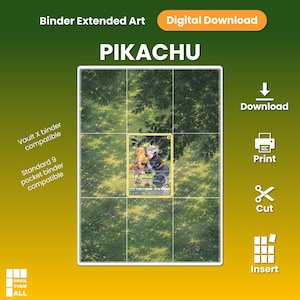 May include: A digital download of a Pikachu binder extended art insert featuring a forest scene with a central trading card illustration. The design includes text labels for download, print, cut, and insert, and is compatible with standard 9-pocket binders.