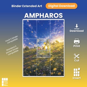 May include: A digital download of Ampharos binder extended art featuring a yellow creature in a flower field under a blue sky. The design is compatible with Vault X and standard 9-pocket binders. Includes instructions to download, print, cut, and insert.