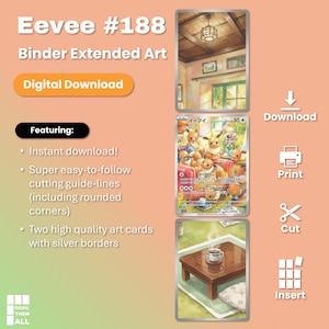 May include: A digital download featuring Eevee #188 binder extended art. The image displays three vertical panels showing an interior room, a central Eevee character card with Japanese text, and a wooden table with a cup of tea, all with silver borders.