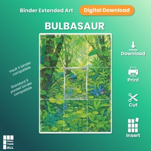 Peut inclure: Un téléchargement numérique d'art étendu pour classeur Bulbasaur présentant une illustration de forêt verte divisée en une grille de neuf. Le graphique inclut des étiquettes pour télécharger, imprimer, couper et insérer, ainsi que des notes de compatibilité pour classeurs.