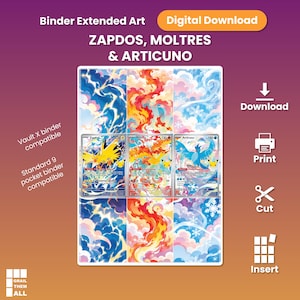 May include: A digital download featuring extended art for Zapdos, Moltres, and Articuno trading cards. The design includes three vertical panels with lightning, fire, and ice motifs, compatible with standard 9-pocket binders and Vault X binders.