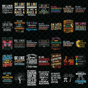 Be Like Subtraction Make A Difference png bundle, Funny Math Teacher Student Gift, Algebra Classroom Back To School Tee