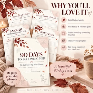 Könnte beinhalten: Ein 10-seitiger, ausdruckbarer Planer mit dem Titel 90 Days to Becoming Her, der mit einem herbstlichen Design und Blättern verziert ist. Das Set enthält Seiten für Ziele, Wochenpläne, Transformationskarten und Beauty-Resets, gedruckt auf weißem Papier mit dunkelrotem Text und zartrosa Akzenten.