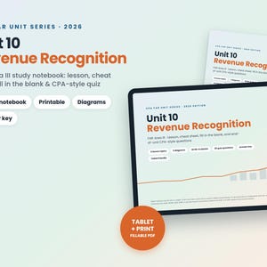 Puede incluir: Un cuaderno de estudio digital titulado CPA FAR Unit Series 2026 Unit 10 Revenue Recognition. El documento incluye una lección, hoja de trucos, ejercicios de rellenar espacios y un cuestionario estilo CPA. Se muestra en una tableta y documento.