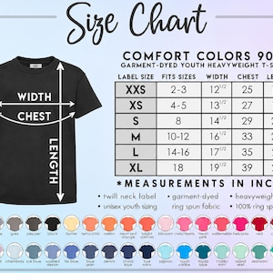 May include: A black youth t-shirt size chart for Comfort Colors 9018 garment-dyed heavyweight shirts. The chart displays measurements in inches for sizes XXS to XL, including width, chest, and length. A color palette of various shirt options is shown.