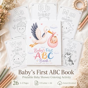 Puede incluir: Un conjunto de páginas para colorear imprimibles que incluye una portada de Baby's First ABC Book con una cigüeña cargando a un bebé, rodeada de hojas de letras individuales para A, B, M, W y Z, con dibujos de bellota, oso, luna, ballena y cebra.