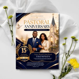 May include: A rectangular flyer for a 15th pastoral anniversary featuring a church building, a dove, and a couple. Text includes "PASTORAL ANNIVERSARY," "Pastor Daniel & Lady Sarah THOMPSON," and a quote from Matthew 25:23 in navy blue and gold.