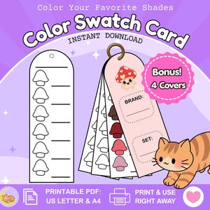 May include: A color swatch card printable PDF featuring a mushroom theme with a ring-bound set of cards, a blank template with mushroom outlines, and a cartoon orange tabby cat. The text reads Color Your Favorite Shades, Color Swatch Card, Instant Download, Bonus! 4 Covers, Brand, Set, Printable PDF: US Letter & A4, Print & Use Right Away.