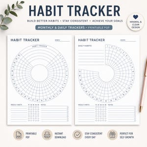 May include: Two white printable habit tracker sheets with black text and lines. The left sheet features a circular tracker with numbers 1-31, while the right sheet shows a partial circular tracker, daily habit lines, weekly habit checkboxes, and notes.