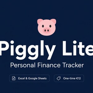 Może przedstawiać: Cyfrowa grafika na ciemnoniebieskim tle z różową ikoną świni nad białym napisem Piggly Lite i Personal Finance Tracker. Poniżej znajdują się dwa prostokątne przyciski z tekstem Excel & Google Sheets oraz One-time 12 €.