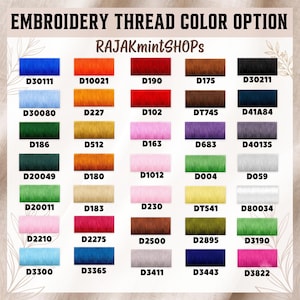 May include: A color chart titled EMBROIDERY THREAD COLOR OPTION by RAJAKmintSHOPS displaying a grid of 40 rectangular swatches of embroidery thread in various colors, each labeled with a unique alphanumeric code such as D30111, D10021, and D3822.