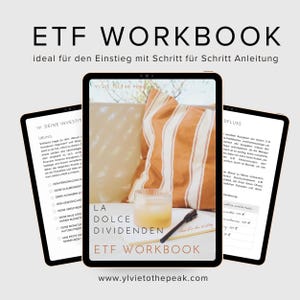 May include: Three digital tablets displaying pages from an ETF workbook. The central screen shows a cover with the text LA DOLCE DIVIDENDEN ETF WORKBOOK, a glass of liquid, and a pen. The side screens show German text and financial checklists.
