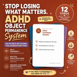 May include: A set of 12 ADHD object permanence strategy cards on a rust-coloured background. The cards feature text including STOP LOSING WHAT MATTERS, ADHD OBJECT PERMANENCE SYSTEM, and strategy card 04 Clear Container System with a checklist.