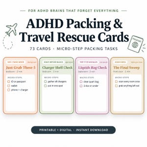 Puede incluir: Un conjunto de 73 tarjetas de viaje y empaque para TDAH con tareas de micro-pasos. Se muestran cuatro tarjetas con los títulos: Just Grab These 5, Charger Shelf Check, Liquids Bag Check y The Final Sweep, cada una con elementos de lista.