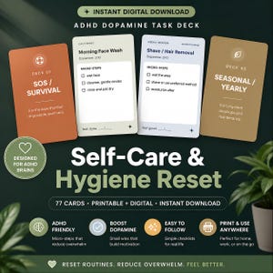 May include: A digital task deck set titled ADHD Dopamine Task Deck and Self-Care & Hygiene Reset. The set includes four rectangular cards in orange, cream, light blue, and tan, featuring micro-step checklists, dopamine ratings, and task categories.