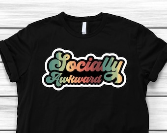 Socially Awkward T-Shirt