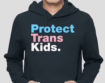 Protect Trans Kids Shirt Sweatshirt, Transgender Trans Flag Shirt, LGBTQ Shirt