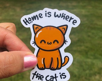Home is Where the Cat is Cute Pet Cat Sticker